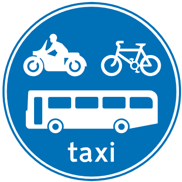 Route for buses, pedal cycles, solo motorcycles and taxis only. The motorcycle symbol and word ‘taxi’ are omitted where these vehicles are not admitted